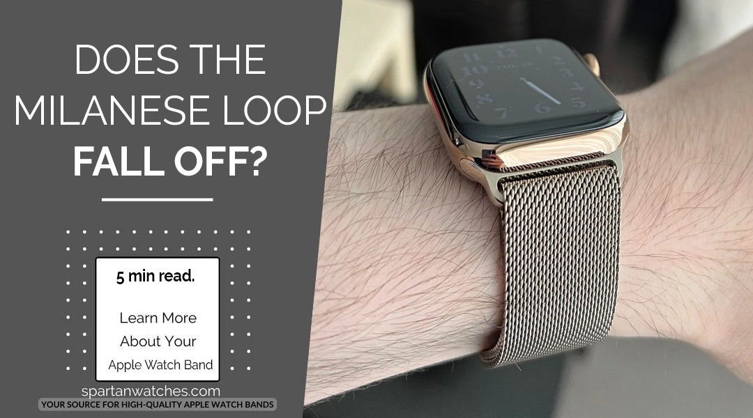 Does The Milanese Loop Fall Off? – Spartan Watches
